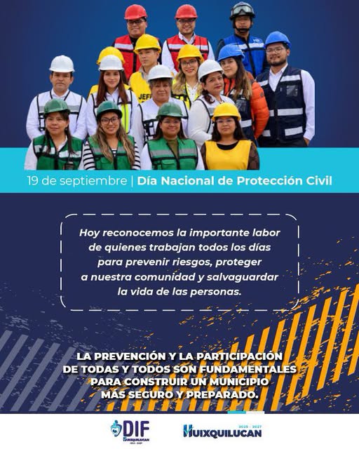 19 de septiembre Día Nacional de Protección Civil: Hoy reconocemos la importante labor de quienes trabajan todos los días para prevenir riesgos